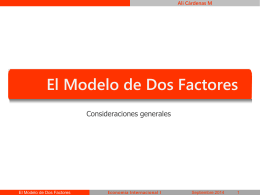 Ali Cárdenas M  El Modelo de Dos Factores Consideraciones generales  El Modelo de Dos Factores  Economía Internacional I  Septiembre 2014