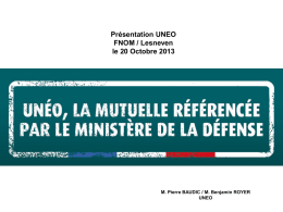 Présentation UNEO FNOM / Lesneven le 20 Octobre 2013  M. Pierre BAUDIC / M.