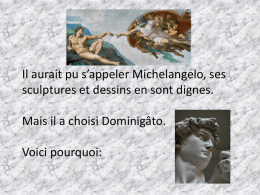 Il aurait pu s’appeler Michelangelo, ses sculptures et dessins en sont dignes. Mais il a choisi Dominigâto. Voici pourquoi: