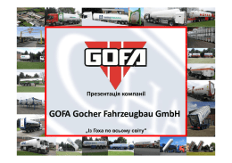 Презентація компанії  GOFA Gocher Fahrzeugbau GmbH „Із Гоха по всьому світу“ КОНЦЕРН • Chart Industries • GOFA Gocher Fahrzeugbau • Продукция / Products.