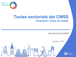 Taules sectorials del CMSS Avaluació i línies de treball  Secretaria del CMSS  Setembre 2014
