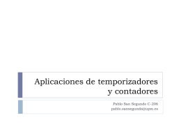 Aplicaciones de temporizadores y contadores Pablo San Segundo C-206 pablo.sansegundo@upm.es Repaso bloque de temporización (STEP 7) Todas las entradas (excepto TW) provocan primera consulta  T  (0-127)  Señal de.