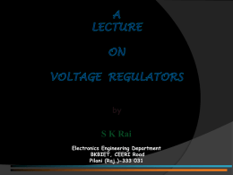 by  S K Rai Electronics Engineering Department BKBIET, CEERI Road Pilani (Raj.)-333 031 Q.
