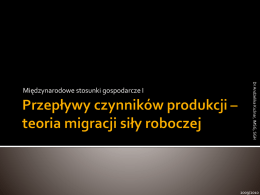 Dr Andżelika Kuźnar, IMSG, SGH  Międzynarodowe stosunki gospodarcze I  2009/2010   Definicje ONZ i UE  migracje krótkookresowe - przebywanie poza Dr Andżelika Kuźnar, IMSG,