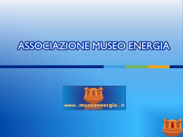 ASSOCIAZIONE MUSEO ENERGIA CON IL PATROCINIO DEL MINISTERO DELL&rsquo;AMBIENTE E DELLA TUTELA DEL TERRITORIO E DEL MARE.