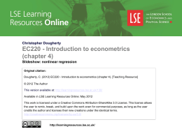 Christopher Dougherty  EC220 - Introduction to econometrics (chapter 4) Slideshow: nonlinear regression Original citation: Dougherty, C.