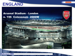 ENGLAND Arsenal Stadium - London n. 196 Colosseum 2000W  References 2004   ENGLAND Arsenal Stadium - London.  References 2004   ENGLAND Heathrow Airport Terminal 5 - London n.