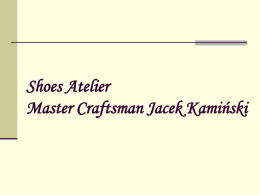 Shoes Atelier Master Craftsman Jacek Kamiński Pracownia Obuwia Mistrz Jacek Kamiński 00-373 Warszawa, ul.