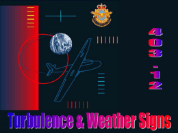 Turbulence is an irregular motion of air resulting from “eddies” and vertical currents.