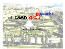 at ISMD 200  quarks  Michal Praszalowicz Jagellonian University Krakow, Poland  August 2005  Michal Praszalowicz, Krakow Exotic theory  August 2005  Michal Praszalowicz, Krakow.