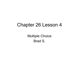 Chapter 26 Lesson 4 Multiple Choice Brad S. 1. 86% of 12 to 17 year olds have: A.