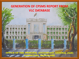 GENERATION OF CPSMS REPORT FROM VLC DATABASE  OFFICE OF THE PRINCIPAL ACCOUNTANT GENERAL (A&E) KARNATAKA, BANGALORE.