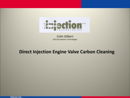 Colin Gilbert CEO GLR Injection Technologies  Direct Injection Engine Valve Carbon Cleaning  External Use.