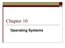 Chapter 10 Operating Systems Software Categories S o ftw a re  A p p lic atio n S o ftw a re  S y.