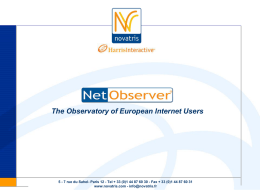 The Observatory of European Internet Users  5 - 7 rue du Sahel- Paris 12 - Tel + 33 (0)1 44 87