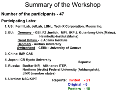 Summary of the Workshop Number of the participants - 47 Participating Labs: 1.