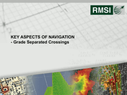 KEY ASPECTS OF NAVIGATION - Grade Separated Crossings  1 GSC  w ww.r ms i.c om.
