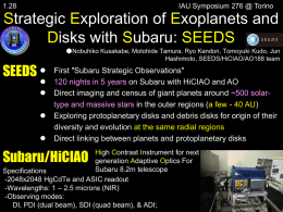 1.28  IAU Symposium 276 @ Torino  Strategic Exploration of Exoplanets and Disks with Subaru: SEEDS ●Nobuhiko Kusakabe, Motohide Tamura, Ryo Kandori, Tomoyuki Kudo, Jun Hashimoto,