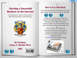 EXIT Starting a Successful Business on the Internet  How to Use This Book To navigate through this book please notice blue glass control arrows at.
