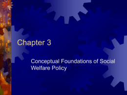 Chapter 3 Conceptual Foundations of Social Welfare Policy   Ideologies of Social Welfare System  Cause  and Function  Blaming the Victim  The Culture of Poverty and the Underclass 