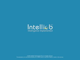 © 2004 Intelliob Technologies (P) Ltd.. All rights reserved. This presentation is for informational purposes only.