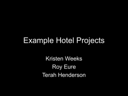 Example Hotel Projects Kristen Weeks Roy Eure Terah Henderson Hotel Lumineux Harrington Hotel.