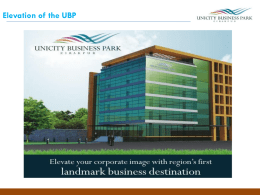 Elevation of the UBP A Prelude To Unicity Business Park  •  Unicity Business Park is being hailed as a premier business center.