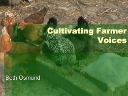 Cultivating Farmer Voices  Beth Osmund Overview  Introduction  My Story  Developing Leadership  Q&A.
