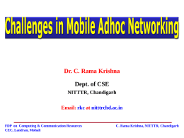 Dr. C. Rama Krishna Dept. of CSE NITTTR, Chandigarh Email: rkc at nitttrchd.ac.in  FDP on Computing & Communication Resources CEC, Landran, Mohali  C.