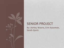 SENIOR PROJECT By: Ashley Moore, Erin Kaseman, Sarah Quick   PLAN:  •To collect food items by shopping using coupons and store discounts •To collect food items by.