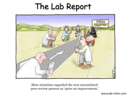 The Lab Report  www.lab-initio.com   Lab Report Format Title Date Full name Class period Purpose of Lab:  Data:  Observations:  Procedure Conclusions:   Purpose • The purpose SHOULD be a statement of the hypothesis. • It SHOULD be.