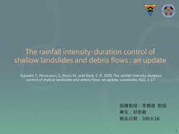 The rainfall intensity-duration control of shallow landslides and debris flows : an update Guzzetti, F., Peruccacci, S., Rossi, M., and Stark, C.