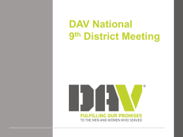 DAV National 9th District Meeting Dates  2016: January 21-24, 2016 2017: January 26-29, 2017 Location Hilton Myrtle Beach Resort 10000 Beach Club Drive Myrtle Beach, SC 29572