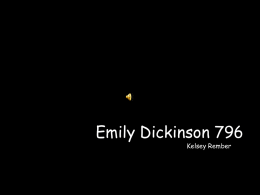 Emily Dickinson 796 Kelsey Rember The  wind  begun to rock the  grass With  THREATENING  THREATENING THREATENING  THREATENING  THREATENING  THREATENING  THREATENING  Tunes THREATENING  and  THREATENING  THREATENING He  threw a  at  the.
