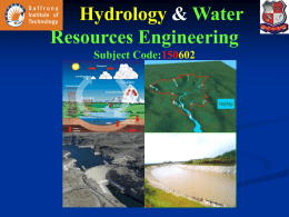 Hydrology & Water Resources Engineering Subject Code:150602 Hytograph and Hydrograph Analysis 1) Hytograph: A hytograph can be defined as a plot of intensity of.