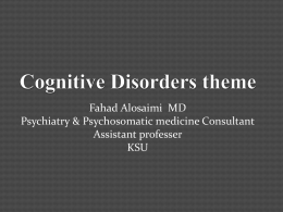 Fahad Alosaimi MD Psychiatry & Psychosomatic medicine Consultant Assistant professer KSU   Case study(Mr. Del )  Mr.