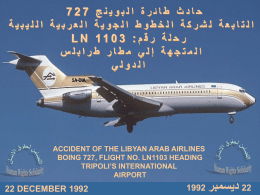 5A-DIA  ACCIDENT OF THE LIBYAN ARAB AIRLINES BOING 727, FLIGHT NO. LN1103 HEADING TRIPOLI’S INTERNATIONAL AIRPORT  22 DECEMBER 1992    ديسمبر 22    مجموع الركاب والطاقم الجوي    TOTAL SOULS ON.