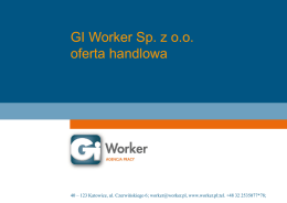 GI Worker Sp. z o.o. oferta handlowa  40 – 123 Katowice, ul.