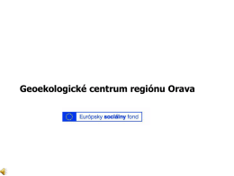 Geoekologické centrum regiónu Orava Vydra riečna • Trieda: Cicavce (Mammalia) • Čeľaď: Lasicovité (Mustelidae) • Podčeľaď: Vydrovité (Lutrinae) • Rod: Vydra (Lutra) • 13 druhov vydier z.