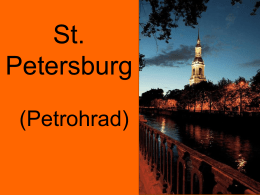St. Petersburg (Petrohrad)   Benátky ? Most Petra Veľkého  Mesto Petrohrad založil cár Peter Veľký v roku 1703 a stalo sa hlavným mestom cárskeho Ruska na viac ako 200 rokov. Pre.