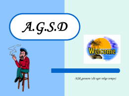 A.G.S.D  (Klik gennem i dit eget rolige tempo)   Hvad er A.G.S.D? Jeg formoder at mange i alderen 50+ vil genkende sig selv ...