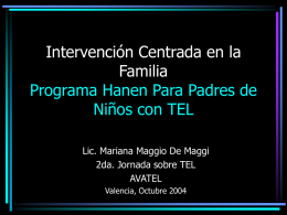 Intervención Centrada en la Familia Programa Hanen Para Padres de Niños con TEL Lic.