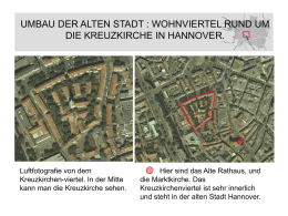 UMBAU DER ALTEN STADT : WOHNVIERTEL RUND UM DIE KREUZKIRCHE IN HANNOVER.  Luftfotografie von dem Kreuzkirchen-viertel.