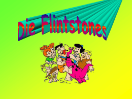 Klickdichschlau.at  Inhalt • • • • • • • • • • •  Fred Barney Beide Männer... Fred und Wilma Pebbles und Dino Betty und Barney BamBam Pebbles und BamBam Lowen und Rüsselstaubsauger Überblick Flintstones-Song Die Figuren der Flintstones   Klickdichschlau.at  Fred Wilmaaa!!!  Der ungestüme Fred ist der klassische Verlierer, der.