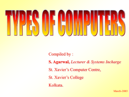Compiled by : S. Agarwal, Lecturer & Systems Incharge St. Xavier’s Computer Centre, St.