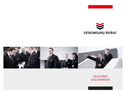 Bendrovė „Ekskomisarų biuras“ - pirmoji privati licencijuota saugos tarnyba Lietuvoje, įkurta 1994 metais. Steigėjai – buvęs policijos pirmasis generalinis komisaras Petras.