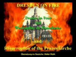 Dresden im Feuer und Wiederaufbau der Frauenkirche  u  Übersetzung ins Deutsche: Walter Weith   Dresden around 1900.