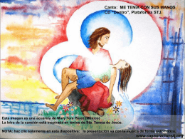 Canto: ME TENÍA CON SUS MANOS CD “Dentro”, Plataforma STJ.  Esta imagen es una acuarela de Mary Tere Pérez (México) La letra de.