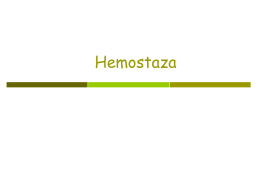 Hemostaza Hemostaza zespół procesów fizjologicznych, które zapewniają:      hamowanie krwawienia po przerwaniu ciągłości ściany naczynia płynność krwi krążacej (zapobieganie zakrzepicy)