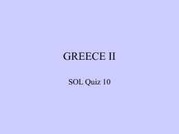 GREECE II SOL Quiz 10   1. The conquests of Alexander the Great (334-323 B.C.) resulted in the a.